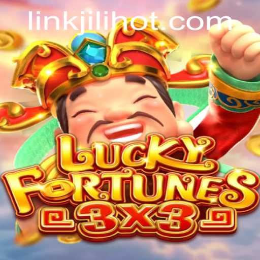 Discover the Excitement of LUCKYFORTUNES3x3 with JILIHOT